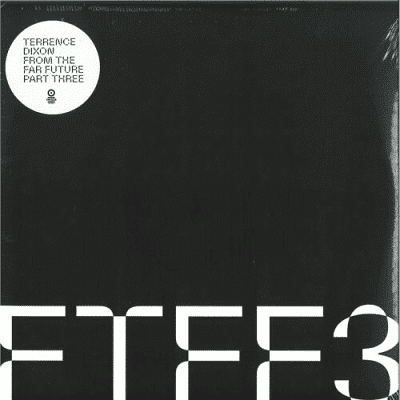 Terrence Dixon - (FTFF 3) From The Far Future Part 3 - CD - NEU & OVP