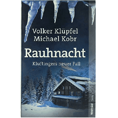 Volker Klüpfel,Michael Kobr "Rauhnacht. Kluftingers neuer Fall" Taschenbuch 2010